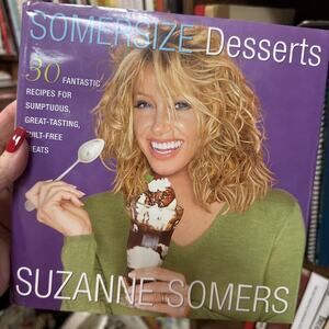 Somersize Desserts‎ by Suzanne Somers (2001, Hardcover)